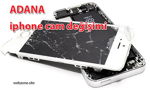 Adana iphone Cam Değişimi